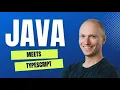 Java Meets Typescript - Marcus Hellberg