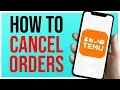 How to Cancel Order on Temu App Quick Guide
