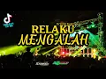 DJ RELAKU MENGGALAH | A4 PROJECT || Slow Bass Terbaru Remix Viral Tik Tok