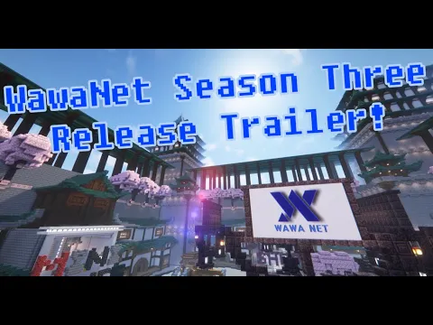 Minecraft server video for WawaNet
