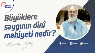 Büyüklere saygının dinî mahiyeti nedir?