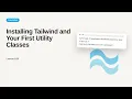 Tailwind CSS - Web development basic Series Installing Tailwind and Your First Utility Classes