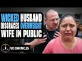 Lagu Wicked Husband Disgraces Overweight Wife In Public  | Vid Chronicles