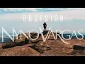 Download Lagu Nyno Vargas - Obsesión (Videoclip Oficial)