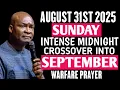 Download Lagu {AUGUST 31ST 2025 SUNDAY} DESTROY ALTARS STAGNATION CURSES DELAY COVENANT IN THE MONTH OF SEPTEMBER