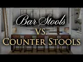 BAR STOOLS VS COUNTER STOOLS How to Pick the Perfect Stools for your Kitchen