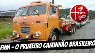FNM - A PRIMEIRA fábrica de CAMINHÕES do BRASIL!
