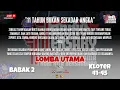 Download Lagu [LIVE] BABAK 2 LOMBA UTAMA KL 41-45 ANNIVERSARY 11 TH PMTI LAPAK RMT STADIUM