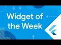 Introducing Widget of the Week