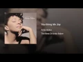 You Bring Me Joy