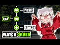 How To Watch Inuyasha in The Right Order