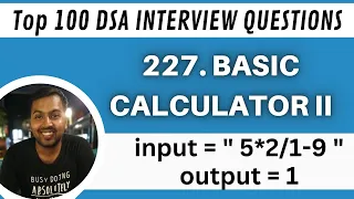 227 Basic Calculator II Top Interview DSA Questions Java Solution with time complexity