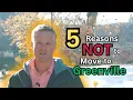 REAL Reasons Not To Move to Greenville South Carolina