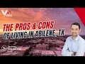 Living in Abilene TX The Honest Truth Pros and Cons