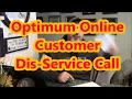 Optimum Online Customer Service Call - Cancelled with Zero balance they sent a bill anyway