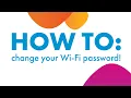 How To Change your Wi-Fi password