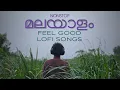 Download Lagu Malayalam Lofi - malayalam feel good lofi songs for sleep / chill / relax - malayalam lofi songs
