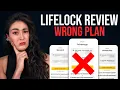 LifeLock Review The Standard Plan Trap