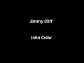 Jimmy Cliff - John Crow (Marked For Death soundtrack) Lyrics on screen