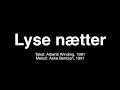 Lyse nætter (Alberte) | Klaver version med tekst til fællessang (E-dur)
