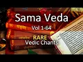 Lagu Sama Veda Chanting | Vedic Mantras | Vol 61-64
