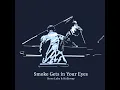 Smoke Gets in Your Eyes