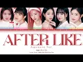 Download Lagu IVE (アイヴ) - 'After LIKE Japanese Ver.' [Color Coded Lyrics] Sub Indo