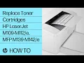 Replace Toner Cartridges HP LaserJet M109- MFP M139 - Printers HP Support