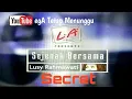 Download Lagu Sejenak Bersama 🎶 Lusy Rahmawaty _ Secret
