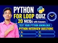 Python for loop Quiz 20 MCQs with Answers Test Your Python Knowledge