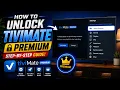 Unlock TiviMate Premium in 2 Minutes 2026