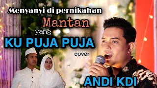 Download Ku puja puja | Ipank (cover) Andi KDI MP3