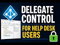 Active Directory Delegate Control Explained Password Reset Permissions for Help Desk Users