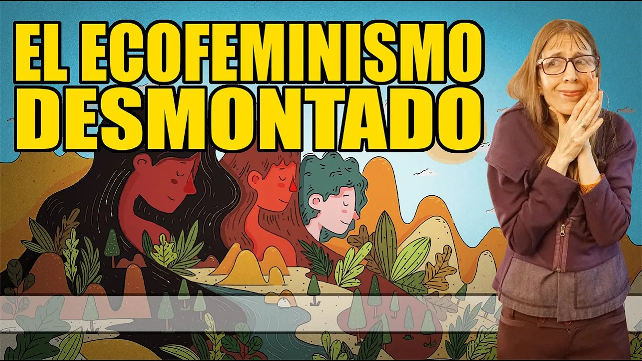 EL ECOFEMINISMO, DESMONTADO