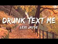 Download Lagu Lexi Jayde - drunk text me (Lyrics)
