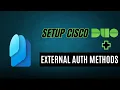 How to setup Cisco Duo with External Authentication Methods in Microsoft Entra