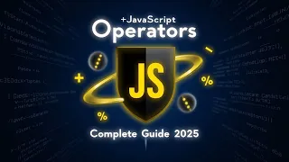 JavaScript Operators Explained with Examples Complete Guide 2025 Programming area