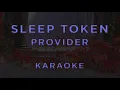 Download Lagu Sleep Token - Provider • KARAOKE
