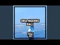 Download Lagu Ora Ngemis Bali