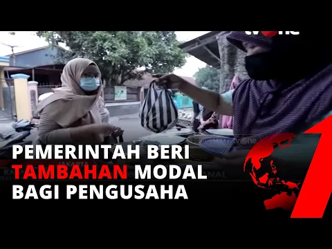 Pemulihan Ekonomi Nasional, Pemerintah Beri Tambahan Modal Bagi Usaha Mikro | tvOne