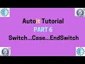 Autoit tutorial switch statements Switch Case EndSwitch