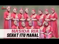 Download Lagu Nasida Ria - Sehat Itu Mahal (Official Music Video)