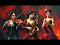 Download Lagu (Trio de Linda 9) Flamenco Fusion FIRE – Violin, Sax \u0026 Spanish Passion (Instrumental)