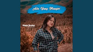 Download Ada Yang Mangiri MP3