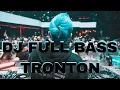 Lagu DJ FULL BASS TRONTON !! JUNGLE DUTCH TERBARU 2023 FULL BASS