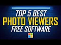 Top 5 Best FREE PHOTO VIEWERS for Windows