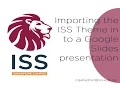 Importing Theme in to Google Slides