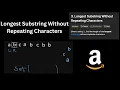 Longest Substring Without Repeating Characters - Leetcode 3