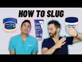 ULTIMATE HYDRATION HACK WHICH PRODUCT IS BEST FOR SLUGGING