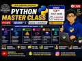 Python Live Master Class SESSION - 2 Python Basics to Advanced 19th July 2026 2 PM Onwards